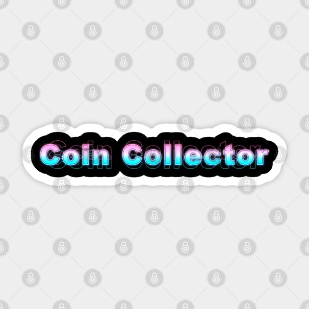 Coin Collector Sticker by Sanzida Design